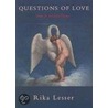Questions of Love by Rika Lesser