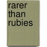 Rarer Than Rubies door Em Lynley