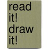 Read It! Draw It! door Elizabeth D. Miller