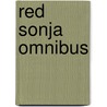 Red Sonja Omnibus by Michael Avon Oeming