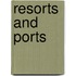 Resorts And Ports