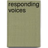 Responding Voices door Jon Ford