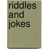 Riddles and Jokes door Alice Thompson Gilbreath