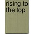Rising to the Top