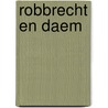 Robbrecht En Daem by Stefan Devoldere