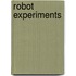Robot Experiments
