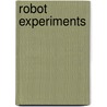 Robot Experiments by Phd Ed Sobey