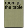 Room at the Table by Bed and Breakfast Association of Kentuck