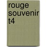 Rouge Souvenir T4 by Stolarz Faria