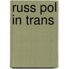 Russ Pol In Trans door Debardelben