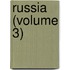 Russia (Volume 3)