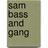 Sam Bass And Gang