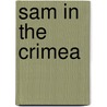 Sam in the Crimea by Norman Cook