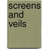Screens And Veils door Florence Martin