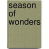 Season of Wonders door Joseph M. Martin