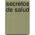 Secretos De Salud