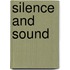 Silence And Sound
