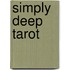Simply Deep Tarot