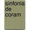 Sinfonia de Coram by Jamila Gavin