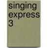 Singing Express 3 door Maureen Hanke