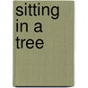 Sitting in a Tree door Hector Lopez
