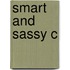 Smart And Sassy C