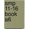 Smp 11-16 Book A6 door Schools Mathematics Project