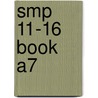 Smp 11-16 Book A7 door School Mathematics Project