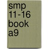 Smp 11-16 Book A9 by School Mathematics Project