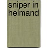 Sniper In Helmand by Jamie Cartwright