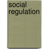 Social Regulation door Bardach