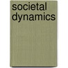 Societal Dynamics by Olsen