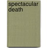 Spectacular Death door Tristanne Connolly