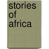 Stories of Africa door Gcina Mhlophe