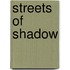 Streets of Shadow