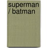 Superman / Batman door Mike Johnson