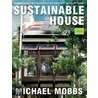 Sustainable House door Michael Mobbs