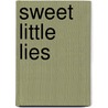 Sweet Little Lies door Evelyn Starr