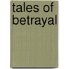 Tales Of Betrayal door Symphony Space