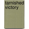Tarnished Victory door William Marvel