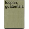 Tecpan, Guatemala door Edward F. Fischer