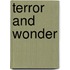 Terror And Wonder