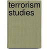 Terrorism Studies by John Horgan