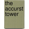 The Accurst Tower door John Winslow