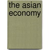 The Asian Economy door Dilip K. Das