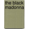 The Black Madonna door Glenn Bogue