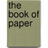The Book Of Paper