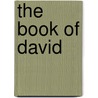 The Book of David door Richard J. Gelles