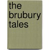 The Brubury Tales by Frank Mundo