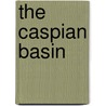 The Caspian Basin door Wilhelm Schachinger